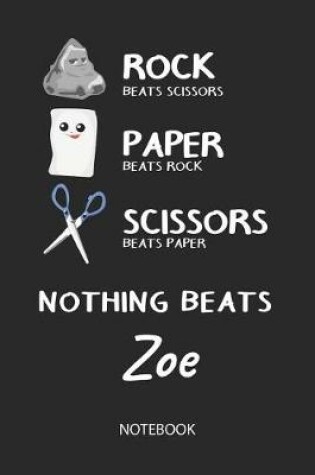 Cover of Nothing Beats Zoe - Notebook