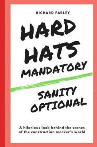 Cover of Hard Hats Mandatory