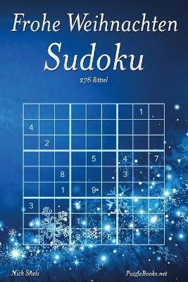 Book cover for Frohe Weihnachten Sudoku - 276 Rätsel