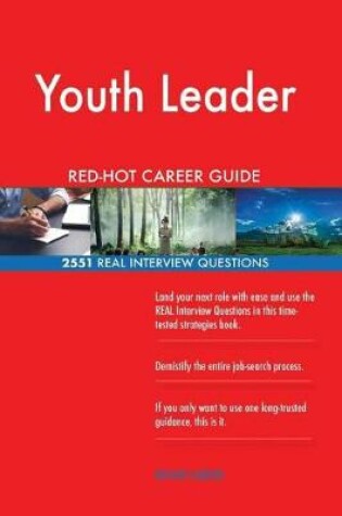 Cover of Youth Leader Red-Hot Career Guide; 2551 Real Interview Questions