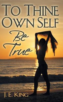 Book cover for To Thine Own Self Be True