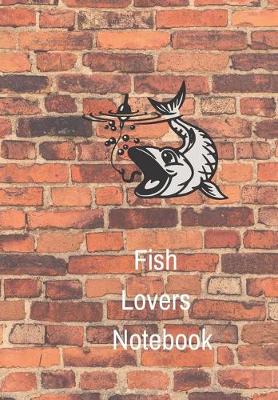 Book cover for Fish Lovers Notebook