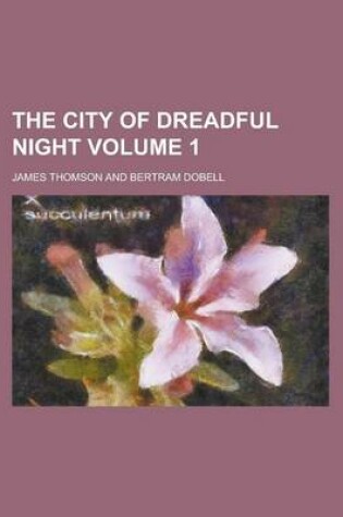 Cover of The City of Dreadful Night (1895)