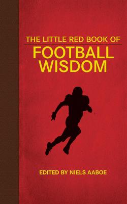 Book cover for The Little Red Book of Football Wisdom