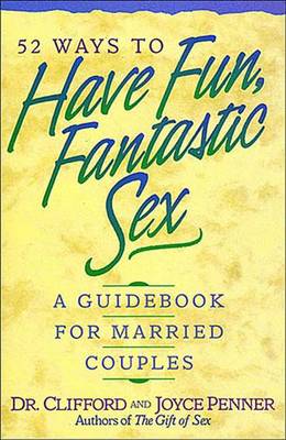 Book cover for 52 Ways to Have Fun, Fantastic Sex