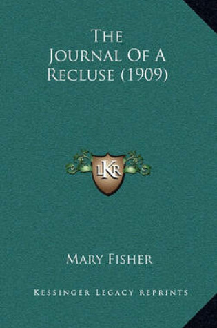 Cover of The Journal of a Recluse (1909)