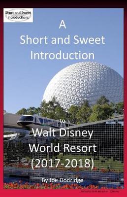Book cover for A Short and Sweet Introduction to Walt Disney World Resort