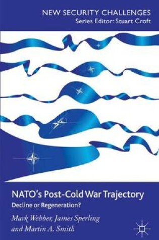 Cover of NATO's Post-Cold War Trajectory