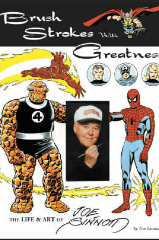 Cover of Brush Strokes With Greatness: The Life & Art Of Joe Sinnott