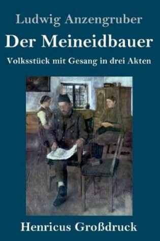 Cover of Der Meineidbauer (Großdruck)