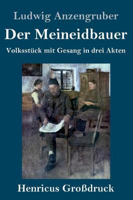 Book cover for Der Meineidbauer (Großdruck)