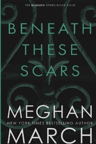 Cover of Beneath These Scars