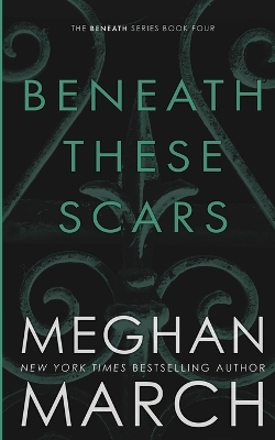 Cover of Beneath These Scars