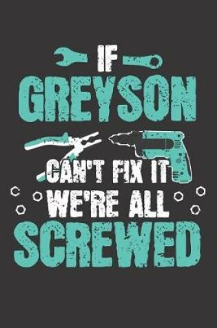 Cover of If GREYSON Can't Fix It