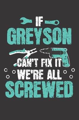 Book cover for If GREYSON Can't Fix It