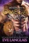 Book cover for When An Omega Snaps