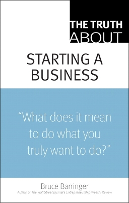 Cover of Truth About Starting a Business, The