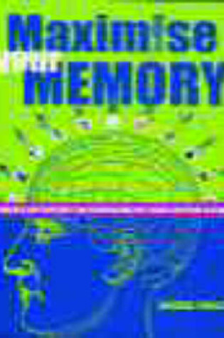 Cover of Maximise Your Memory