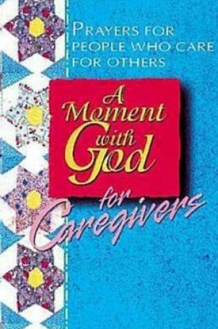 Cover of A Moment with God for Caregivers