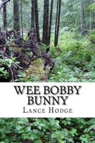 Cover of Wee Bobby Bunny