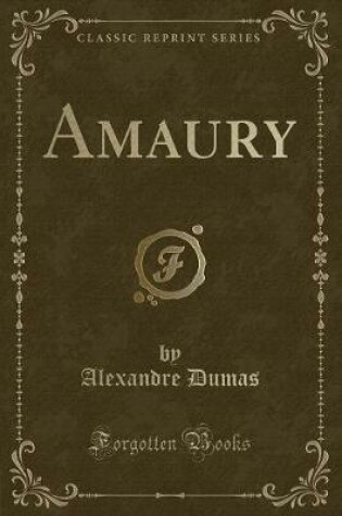 Cover of Amaury (Classic Reprint)