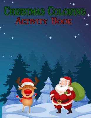 Book cover for Christmas Coloring Activity Book