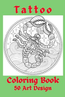 Book cover for Tattoo Coloring Book 50 Art Design