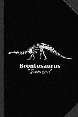 Book cover for Brontosaurus Thunder Lizard Journal Notebook