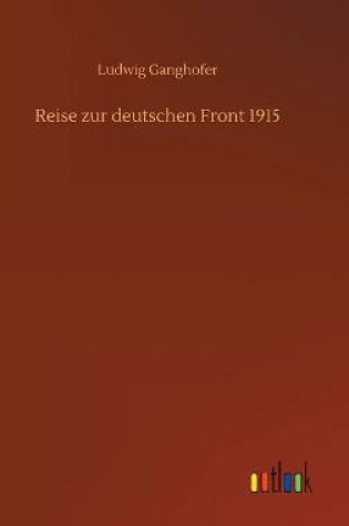 Cover of Reise zur deutschen Front 1915