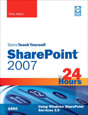 Cover of Sams Teach Yourself SharePoint 2007 in 24 Hours