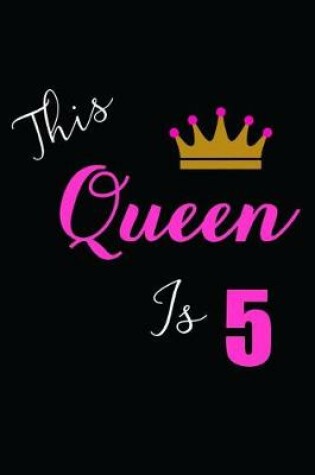 Cover of This Queen is 5