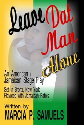 Book cover for Leave DAT Man Alone