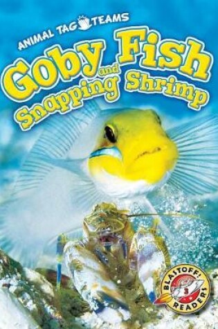 Cover of Goby Fish and Snapping Shrimp