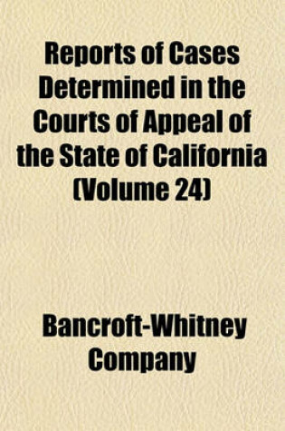 Cover of Reports of Cases Determined in the Courts of Appeal of the State of California Volume 24