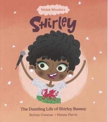 Book cover for Welsh Wonders: Dazzling Life of Shirley Bassey, The