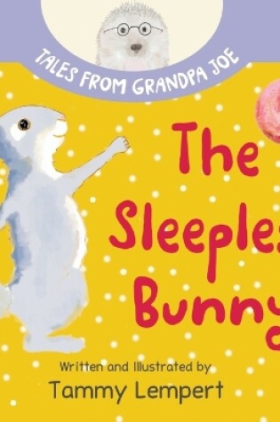 Cover of The Sleepless Bunny