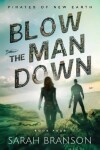Book cover for Blow the Man Down