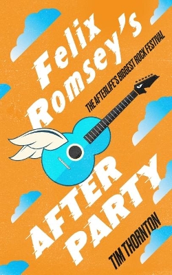 Book cover for Felix Romsey's Afterparty