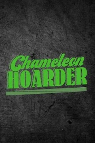 Cover of Chameleon Hoarder