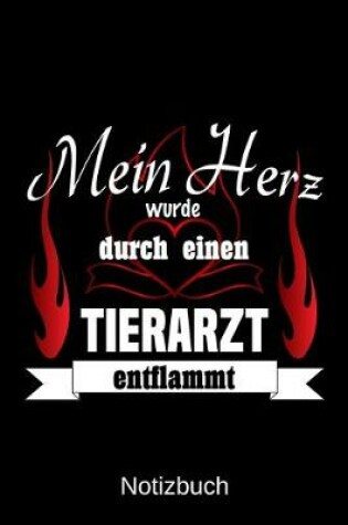 Cover of Mein Herz wurde durch einen Tierarzt entflammt