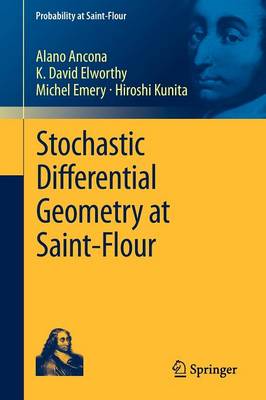 Book cover for Stochastic Differential Geometry at Saint-Flour