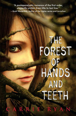 Book cover for The Forest of Hands and Teeth