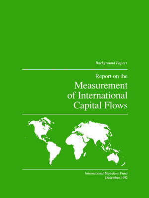 Book cover for Report on the Measurement of International Capital Flows