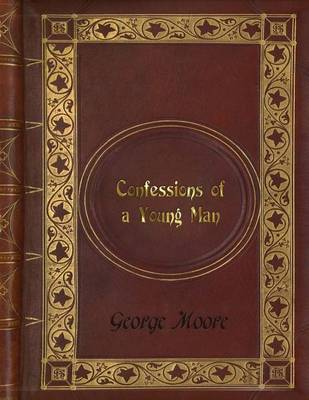 Book cover for George Moore - Confessions of a Young Man