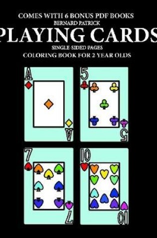 Cover of Coloring Book for 2 Year Olds (Playing Cards)