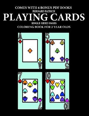 Book cover for Coloring Book for 2 Year Olds (Playing Cards)