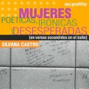 Book cover for Mujeres Poeticas, Ironicas y Desesperadas. Graffitis 004