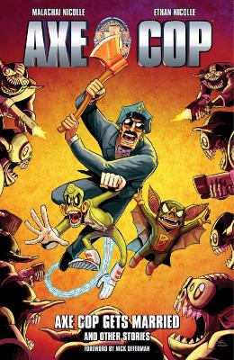 Cover of Axe Cop Volume 5: Axe Cop Gets Married And Other Stories