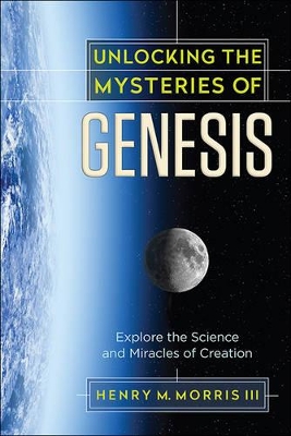 Book cover for Unlocking the Mysteries of Genesis