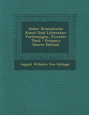 Book cover for Ueber Dramatische Kunst Und Litteratur